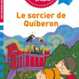 Sami et Julie Roman CE2 Le sorcier de Quiberon 2 Sami et Julie Roman CE2 Le sorcier de Quiberon