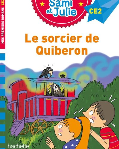 Sami et Julie Roman CE2 Le sorcier de Quiberon