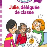 Sami et Julie CE1 Julie, déléguée de classe 2 Sami et Julie CE1 Julie, déléguée de classe