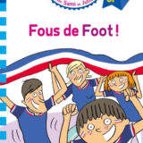 Sami et Julie CP Niveau 3 Fous de foot !