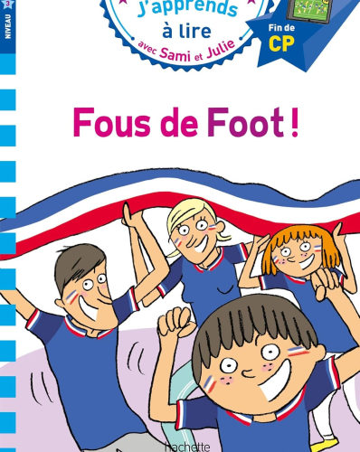 Sami et Julie CP Niveau 3 Fous de foot !