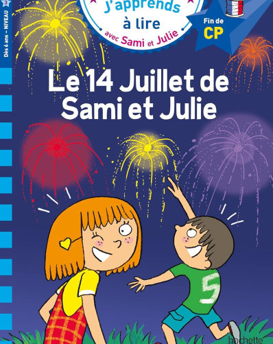 Sami et Julie CP Niveau 3 Le 14 juillet de Sami et Julie