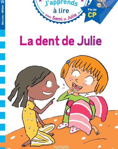 Sami et Julie CP Niveau 3 La dent de Julie