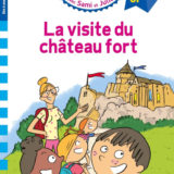 Sami et Julie CP Niveau 3 La visite du château fort