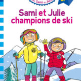 Sami et Julie CP Niveau 3 Sami et Julie, champions de ski