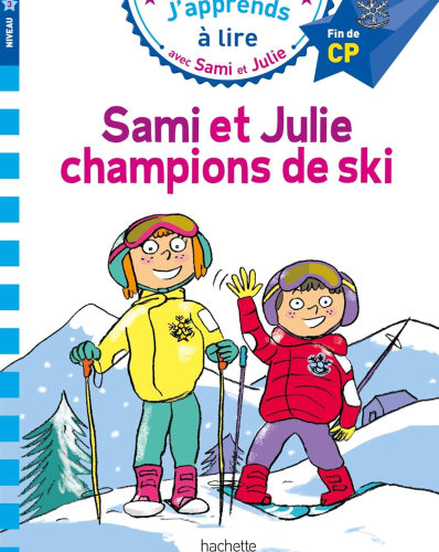 Sami et Julie CP Niveau 3 Sami et Julie, champions de ski