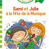 Sami et Julie CP niveau 2 La fête de la musique