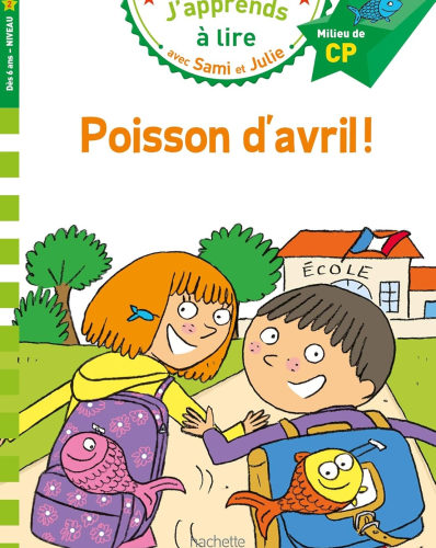 Sami et Julie CP niveau 2 Poisson d'avril !