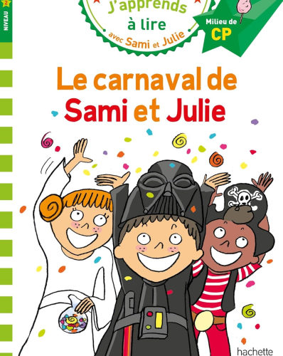 Sami et Julie CP Niveau 2 Le carnaval de Sami et Julie