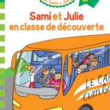 Sami et Julie CP Niveau 2 Sami et Julie en classe de découverte