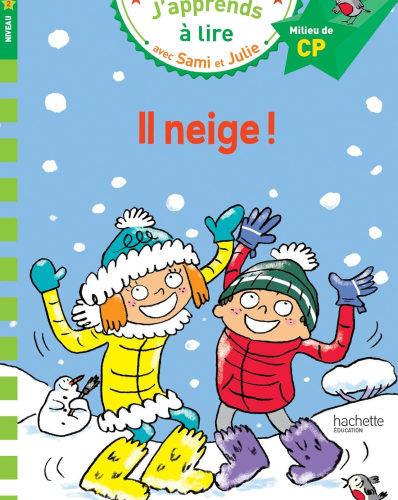 Sami et Julie CP Niveau 2 Il neige