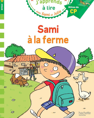 Sami et Julie CP Niveau 2 Sami à la ferme