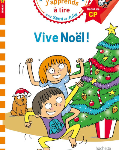 Sami et Julie CP Niveau 1 Vive Noël