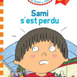 Sami et Julie CP Niveau 1 Sami s'est perdu 2 Sami et Julie CP Niveau 1 Sami s'est perdu