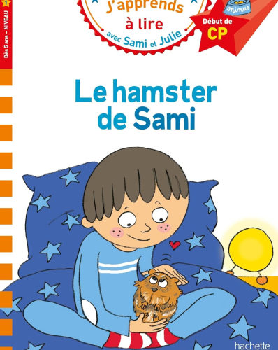 Sami et Julie CP Niveau 1 Le hamster de Sami