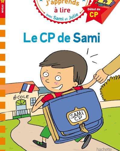 Sami et Julie CP Niveau 1 Le CP de Sami
