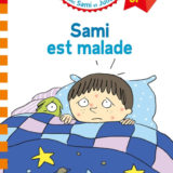 Sami et Julie CP Niveau 1 Sami est malade 2 Sami et Julie CP Niveau 1 Sami est malade