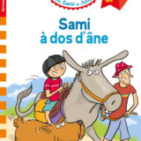 Sami et Julie CP Niveau 1 Sami à dos d'âne 2 Sami et Julie CP Niveau 1 Sami à dos d'âne