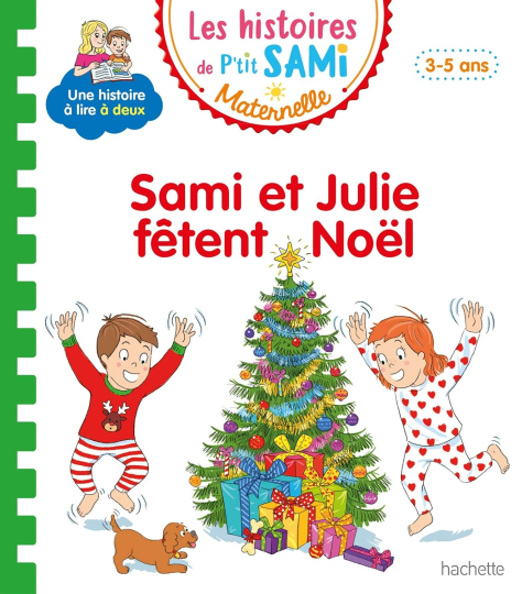 Les histoires de P'tit Sami Maternelle: Sami et Julie fêtent Noël.jpg Les histoires de P'tit Sami Maternelle: Sami et Julie fêtent Noël