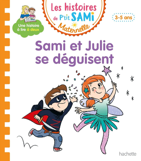 Les histoires de P'tit Sami Maternelle: Sami et Julie se déguisent.jpg Les histoires de P'tit Sami Maternelle: Sami et Julie se déguisent