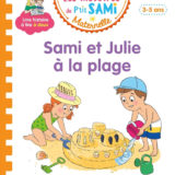 Les histoires de P'tit Sami Maternelle Sami et Julie à la plage