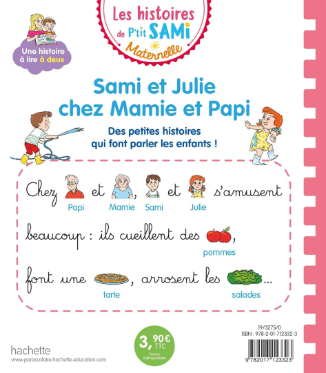 Les histoires de P'tit Sami Maternelle: Sami et Julie chez Mamie et Papi 1 Les histoires de P'tit Sami Maternelle: Sami et Julie chez Mamie et Papi