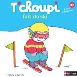Livre T'choupi fait du ski