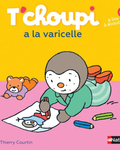 Livre T'choupi a la varicelle