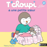 livre T'choupi a une petite soeur