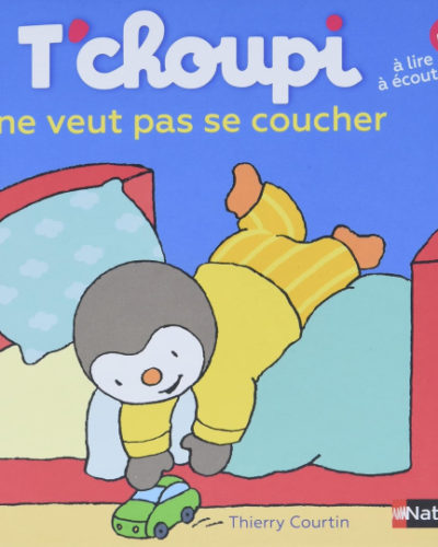 Livre T'choupi ne veut pas se coucher