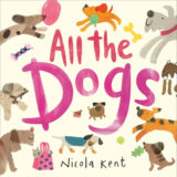 All the Dogs (All the Pets) 2 68cfddcd5533488229a266381e03f9998e812793b23659bb85d14