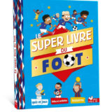 Le Super Livre du foot 2 68cfeb84954bdae526baea995f661dce3549f6194a6491e147f68